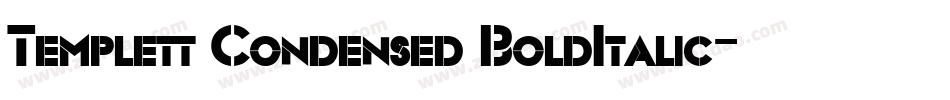 Templett Condensed BoldItalic字体转换